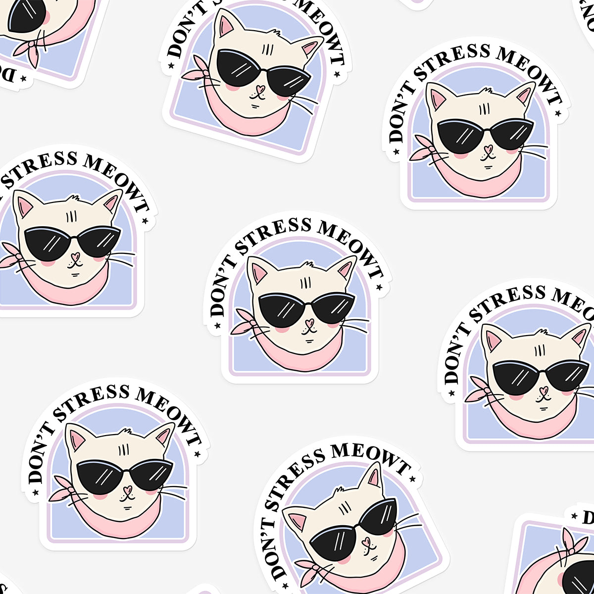 Don't Stress Meowt Sticker