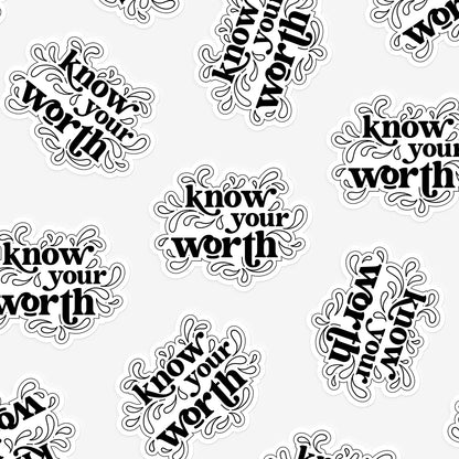 Know Your Worth Sticker