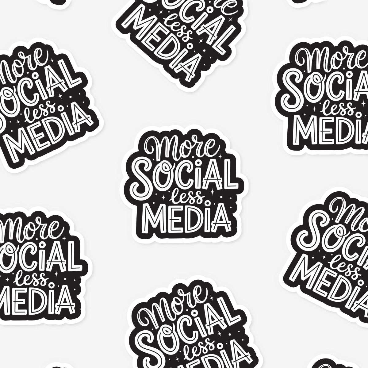 More Social Less Media Sticker 